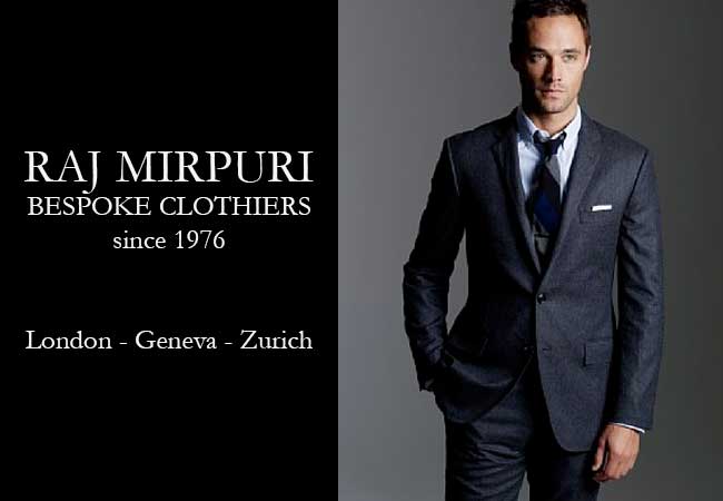 Bespoke Tailor-Made Suit by Raj Mirpuri: Bespoke Clothiers since 1976 in London, Geneva & Zurich

 

 
 Photo