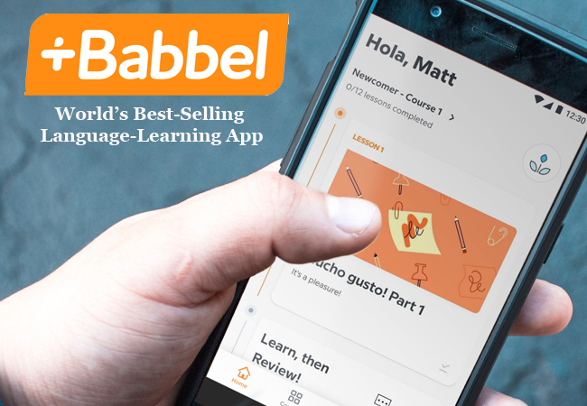 "Babbel is awesome" - CNN
BABBEL: World's Best-Selling Language-Learning App, for All Levels. Choose 6 or 12 Months Unlimited Subscription for 1 LanguageBabbel is used by 10 million people globally. 14 languages to choose from incl l French, German, Russian, Dutch, Italian, Spanish, more 
 Photo