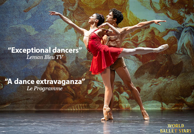 “Exceptional!” - Leman Bleu
World Ballet Stars Gala: Oct 8 @ Théâtre du LémanPrima Ballerinas of Bolshoi, Opera de Paris and Berlin State Ballet​ perform Ballet’s greatest pieces
 Photo